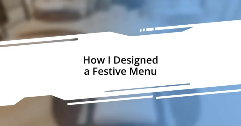 How I Designed a Festive Menu