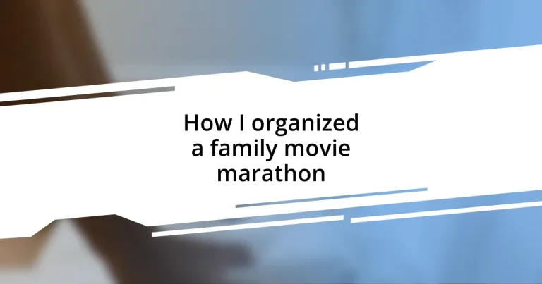 How I organized a family movie marathon