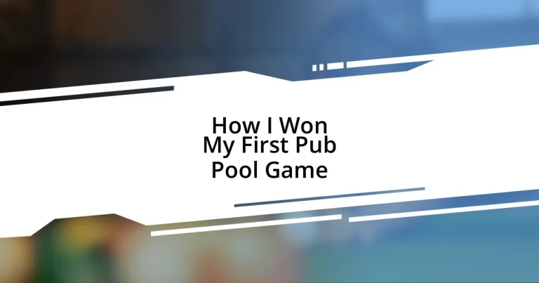 How I Won My First Pub Pool Game