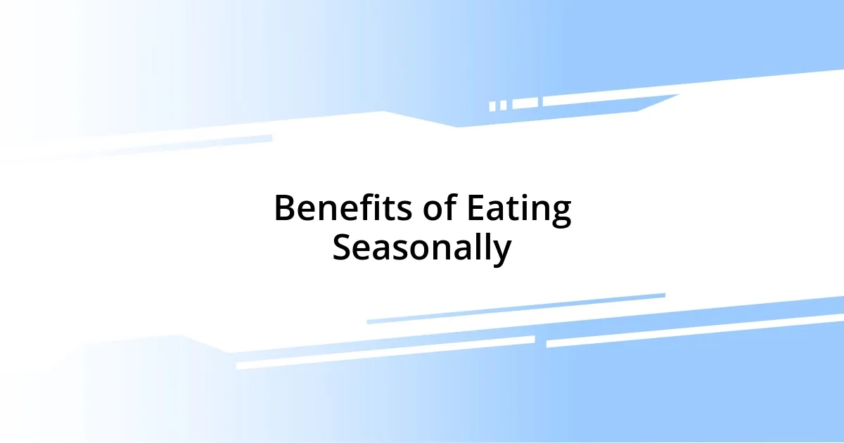 Benefits of Eating Seasonally