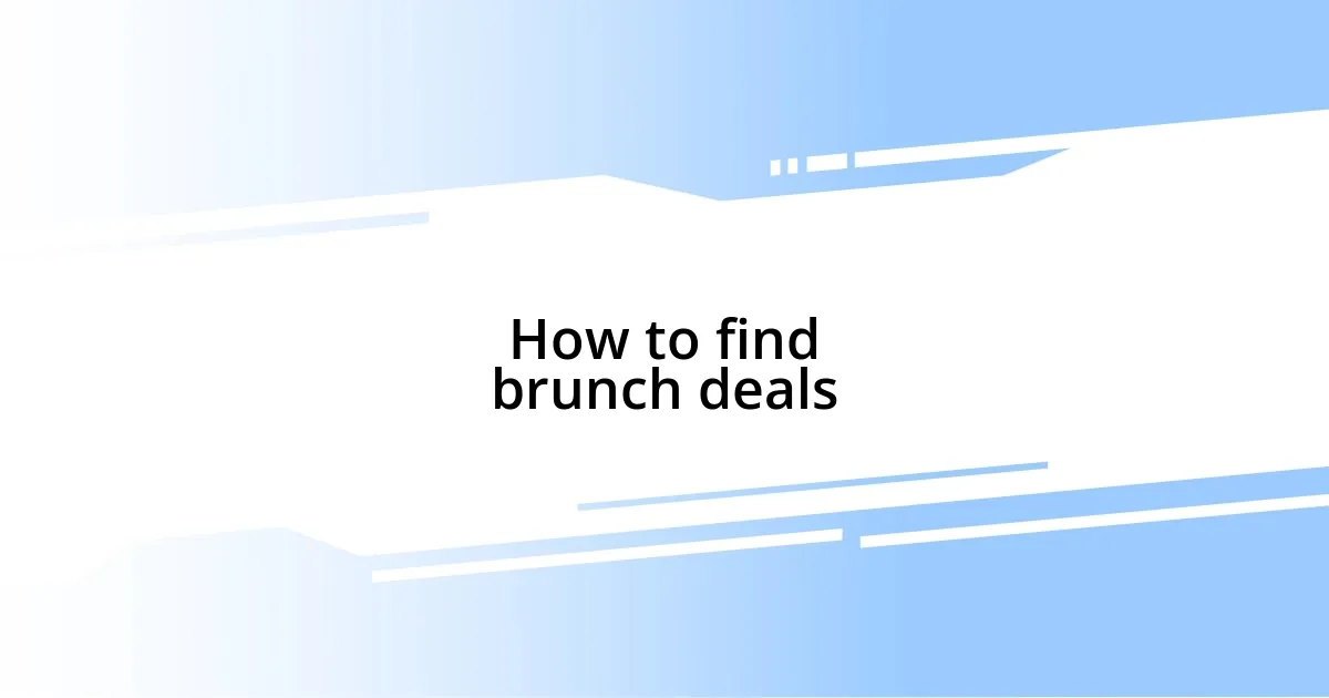 How to find brunch deals